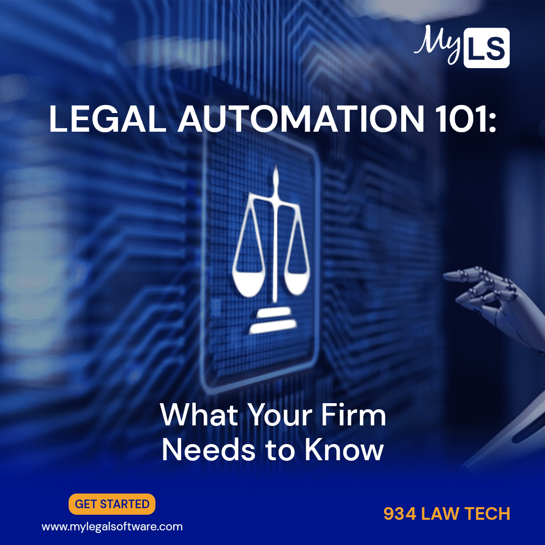 legal-automation-101-what-your-firm-needs-to-know-my-legal-software