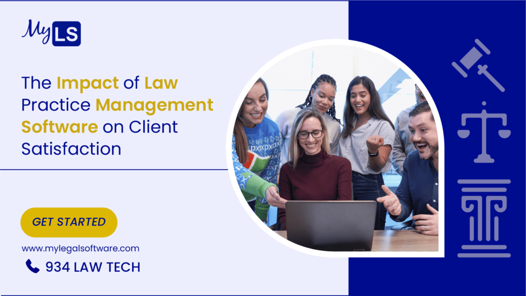 Impact of Law Practice Management Software on Client Satisfaction