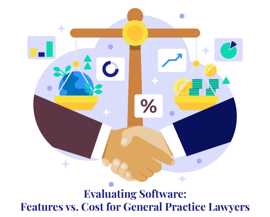 Balance scale of justice weighing software features against cost efficiency for general practice lawyers.