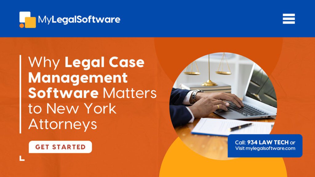 Person typing on a laptop with legal scales in the background, featuring the MyLegalSoftware logo and a headline stating 'Why Legal Case Management Software Matters to New York Attorneys.