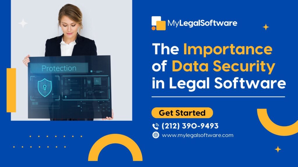 The Importance of Data Security in Legal Software