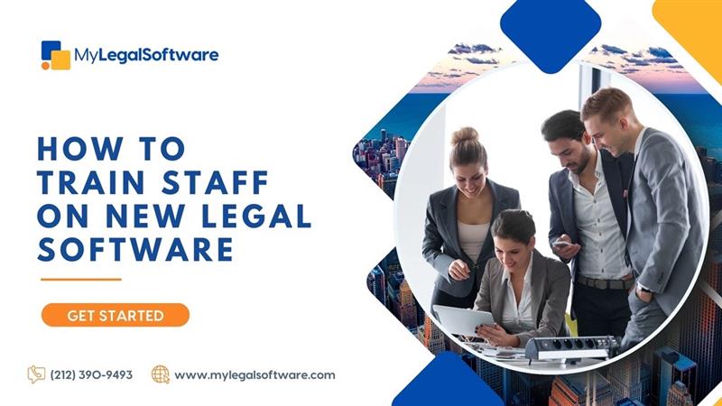 How to Train Staff on New Legal Software