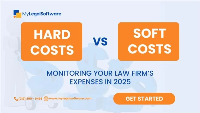 Hard vs. Soft Costs: Monitoring Your Law Firm’s Expenses in 2025