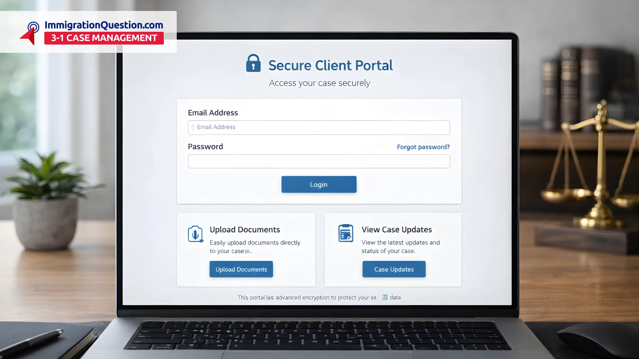 Secure client portal . Safe uploads and case updates in one place.